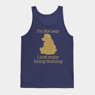 I am Not Lazy Tank Top